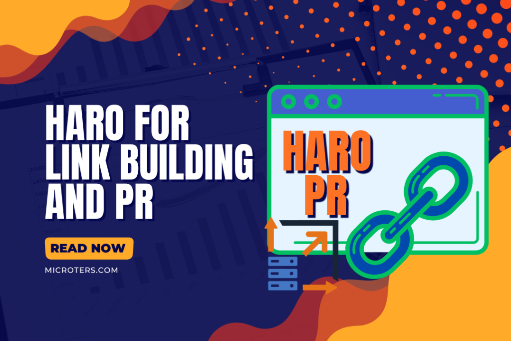 How To Use HARO For Link Building And PR